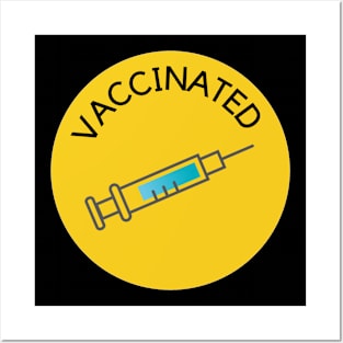 Vaccinated Posters and Art